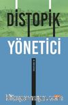 Distopik Yönetici