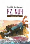 Hz. Nuh & Yeni Bir Başlangıç