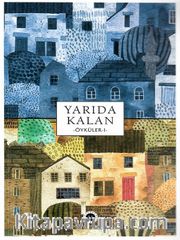 Yarıda Kalan Öyküler 1