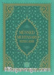 Müsned Muhtasarı Mülteka’l-Ashab (Orta Boy) 