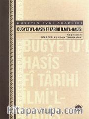 Bugyetu’l-Hasis Fi Tarihi İlmi’l-Hadis (Hüseyin Avni Arapkiri)