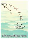 Gün Işığında & Denemeler