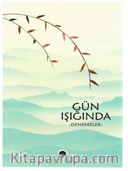Gün Işığında <br /> Denemeler