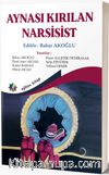 Aynası Kırılan Narsisist
