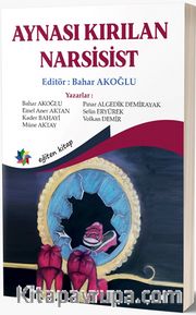 Aynası Kırılan Narsisist