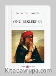 Onu Beklerken (Cep Boy)