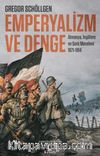 Emperyalizm ve Denge & Almanya, İngiltere ve Şark Meselesi