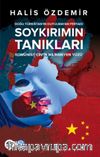 Soykırımın Tanıkları & Doğu Türkistan’ın Duyulmayan Feryadı