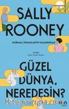 Güzel Dünya, Neredesin?