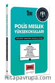 2022 Polis Meslek Yüksek Okulları Mülakat Sınavına Hazırlık Kitabı