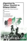 Afganistan’da Taliban Yönetimi ve Bölgeye Etkileri (Pakistan Ülke Örneği İncelemesi)