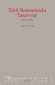 Türk Romanında Tasavvuf
