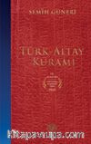 Türk-Altay Kuramı (Ciltli)