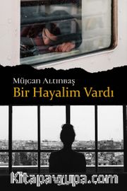 Bir Hayalim Vardı