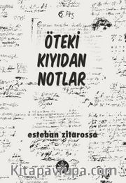 Öteki Kıyıdan Notlar