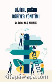 Dijital Çağda Kariyer Yönetimi