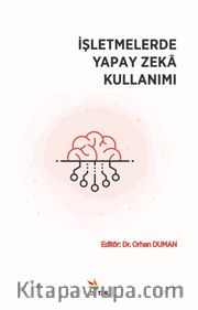 İşletmelerde Yapay Zeka Kullanımı
