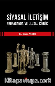 Siyasal İletişim, Propaganda ve Ulusal Kimlik