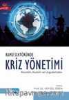Kamu Sektöründe Kriz Yönetimi: Kavram, Kuram ve Uygulamalar