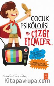Çocuk Psikolojisi ve Çizgi Filmler