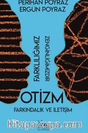 Otizm <br /> Farkındalık ve İletişim