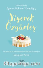 Yiyerek Özgürleş