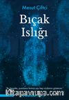 Bıçak Islığı