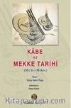 Kabe ve Mekke Tarihi
