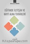Eğitimde İletişim ve Kayıt Alma Teknikleri