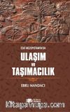 Eski Mezopotamya’da Ulaşım ve Taşımacılık