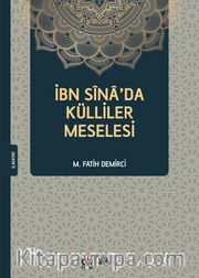 İbn Sîna’da Külliler Meselesi