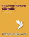 Uluslararası İlişkilerde Güvenlik
