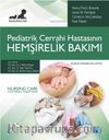 Pediatrik Cerrahi Hastasının Hemşirelik Bakımı