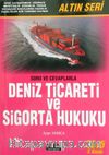 2015 Soru ve Cevaplarla Deniz Ticareti ve Sigorta Hukuku
