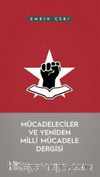 Mücadeleciler ve Yeniden Milli Mücadele Dergisi