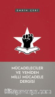 Mücadeleciler ve Yeniden Milli Mücadele Dergisi