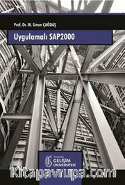 Uygulamalı SAP2000 : Yapı Sistemlerinin Modellenmesi