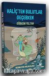 Haliç’ten Bulutlar Geçerken