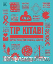 Tıp  Kitabı (Ciltli) / DK Büyük Fikirler Serisi