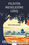 Filistin Meselesine Giriş