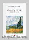 Bir Hayalin Şiiri (Cep Boy) (Tam Metin)