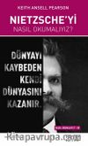 Nietzsche’yi Nasıl Okumalıyız?