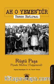 Ah O Yemen’dir Yemen Hatırası