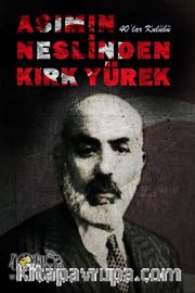 Asımın Neslinden Kırk Yürek 