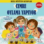 Cemre Oylama Yapıyor / Hızlı Büyüten Kitaplar