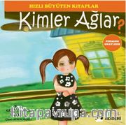Kimler Ağlar? / Hızlı Büyüten Kitaplar