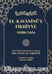 El-Kavaninü’l Fıkhiyye Maliki Fıkhı (2 Cilt)