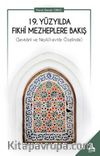 19. Yüzyılda Fıkhi Mezheplere Bakış (Şevkani ve Neylü’l-Evtar Özelinde)