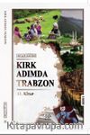 Kırk Adımda Trabzon