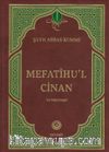 Mefatihu'l Cinan ve Tercümesi